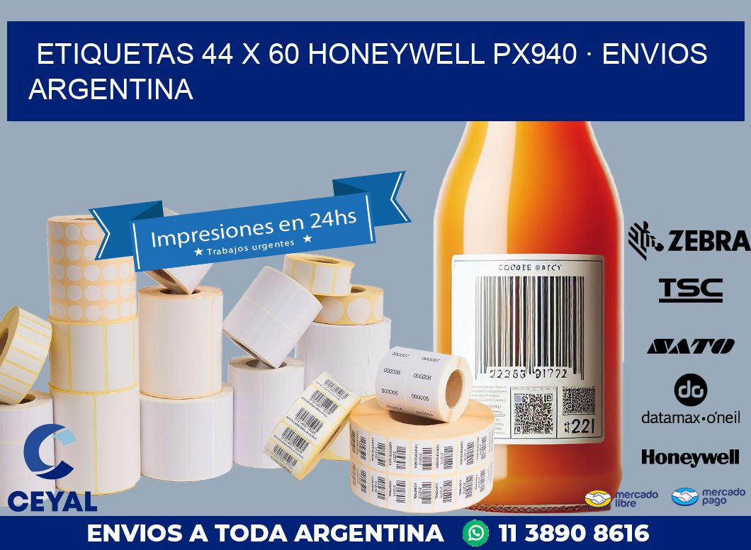 ETIQUETAS 44 x 60 HONEYWELL PX940 · ENVIOS ARGENTINA
