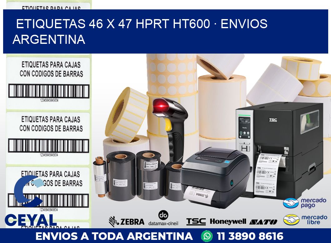 ETIQUETAS 46 x 47 HPRT HT600 · ENVIOS ARGENTINA