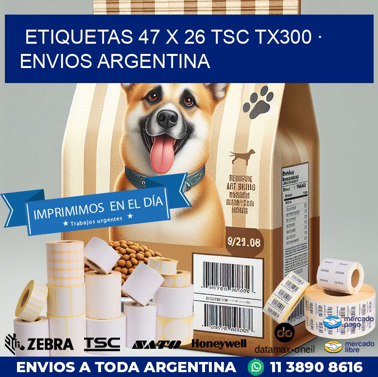 ETIQUETAS 47 x 26 TSC TX300 · ENVIOS ARGENTINA