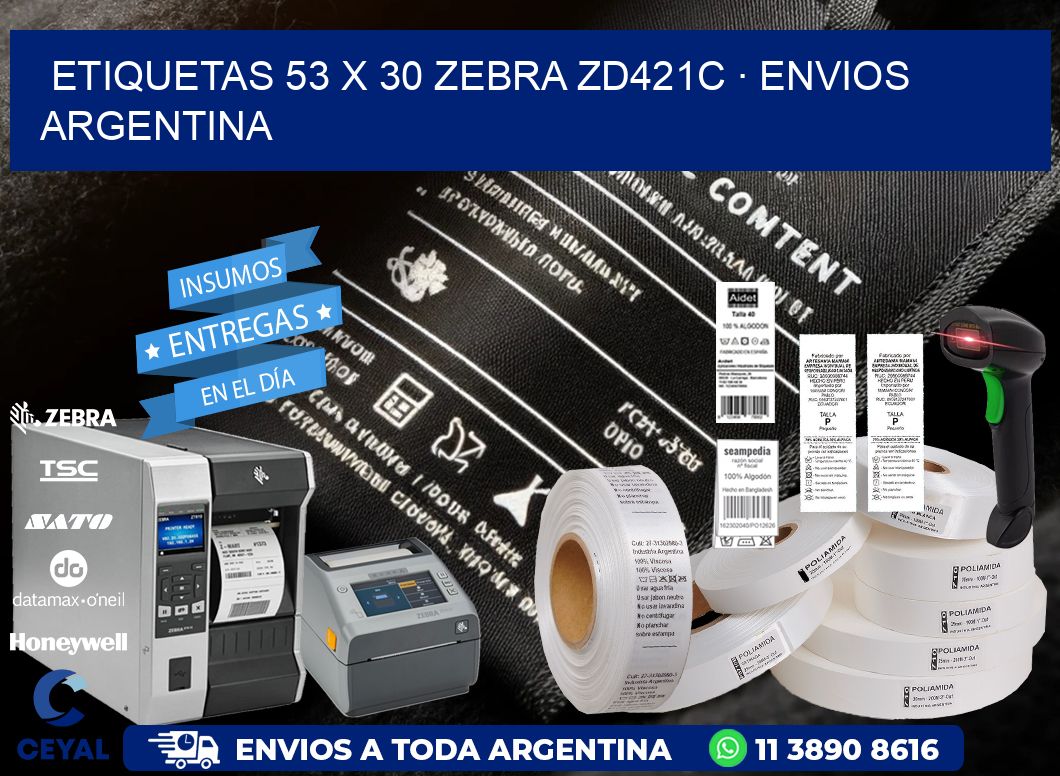 ETIQUETAS 53 x 30 ZEBRA ZD421C · ENVIOS ARGENTINA