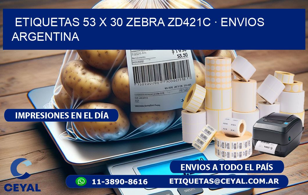 ETIQUETAS 53 x 30 ZEBRA ZD421C · ENVIOS ARGENTINA