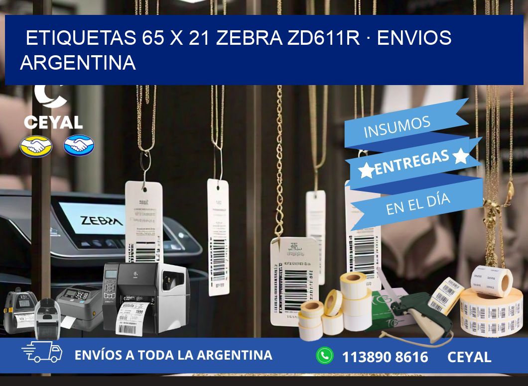 ETIQUETAS 65 x 21 ZEBRA ZD611R · ENVIOS ARGENTINA