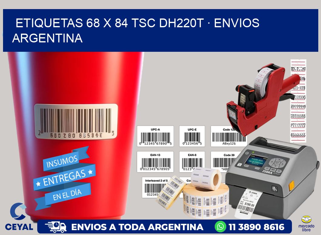 ETIQUETAS 68 x 84 TSC DH220T · ENVIOS ARGENTINA