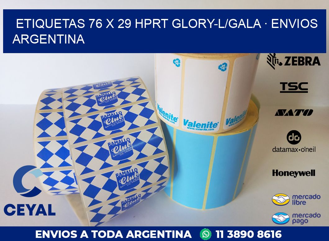 ETIQUETAS 76 x 29 HPRT GLORY-L/GALA · ENVIOS ARGENTINA