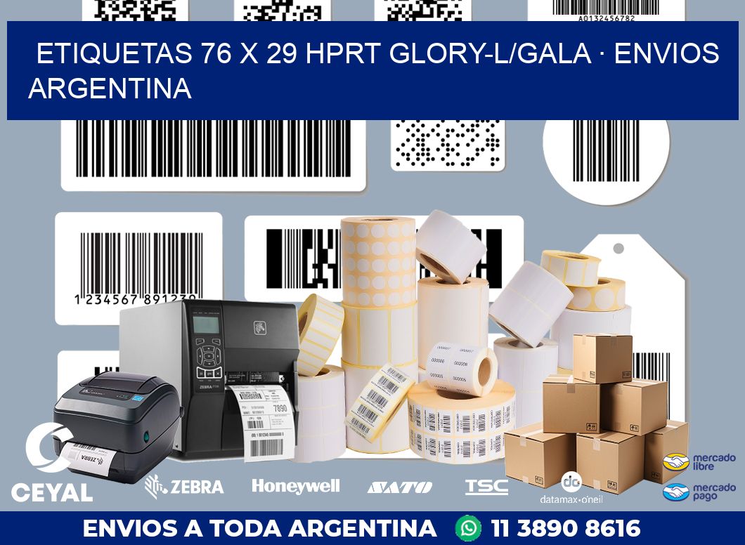 ETIQUETAS 76 x 29 HPRT GLORY-L/GALA · ENVIOS ARGENTINA