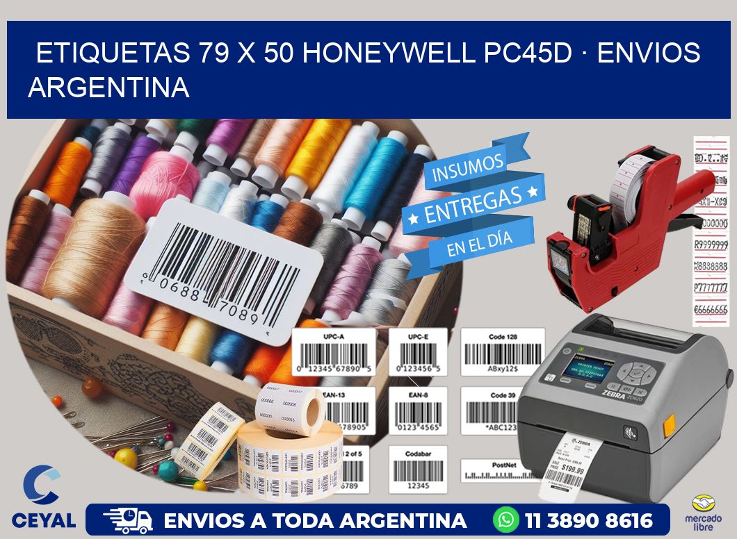 ETIQUETAS 79 x 50 HONEYWELL PC45D · ENVIOS ARGENTINA