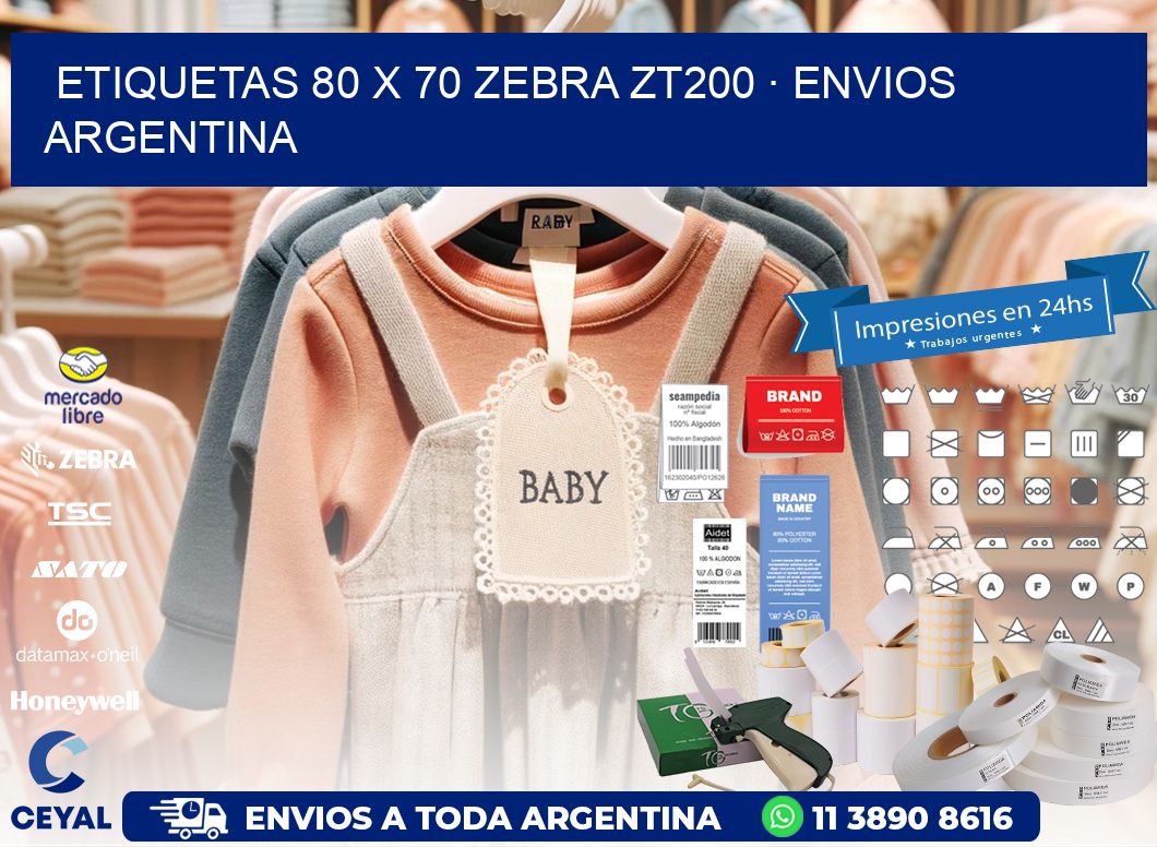 ETIQUETAS 80 x 70 ZEBRA ZT200 · ENVIOS ARGENTINA