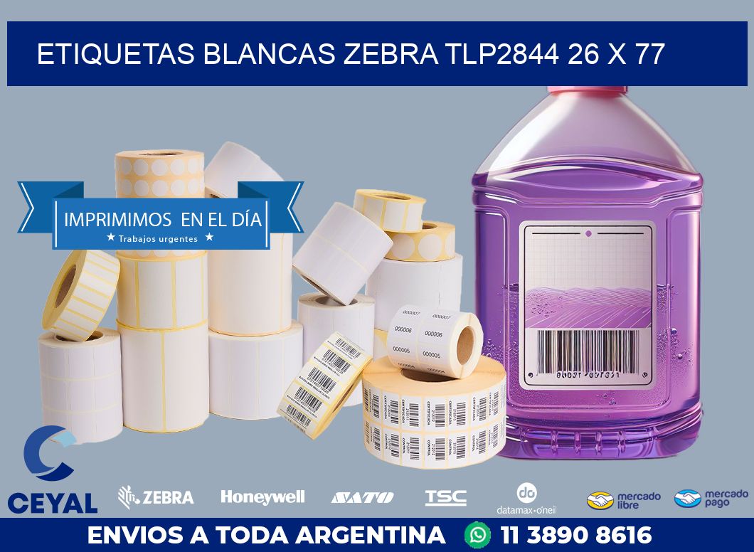 ETIQUETAS BLANCAS ZEBRA TLP2844 26 x 77
