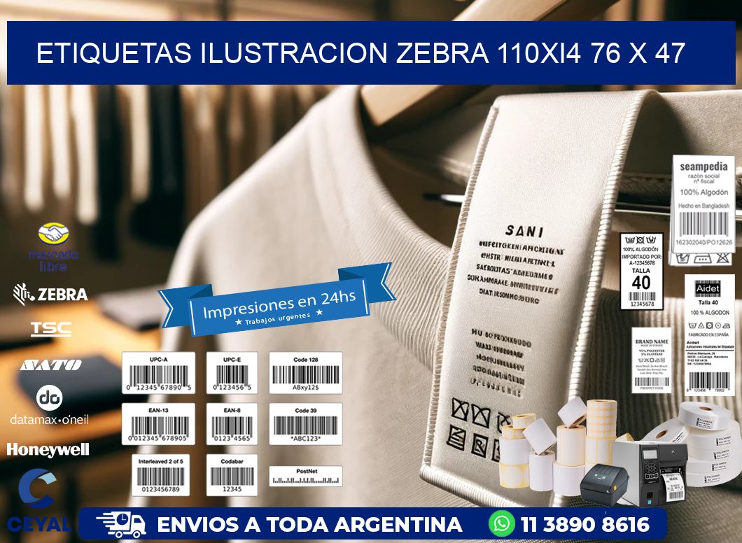 ETIQUETAS ILUSTRACION ZEBRA 110Xi4 76 x 47