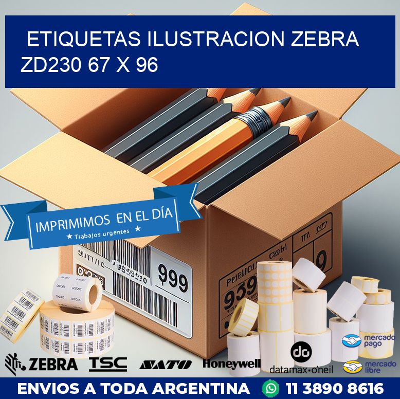 ETIQUETAS ILUSTRACION ZEBRA ZD230 67 x 96