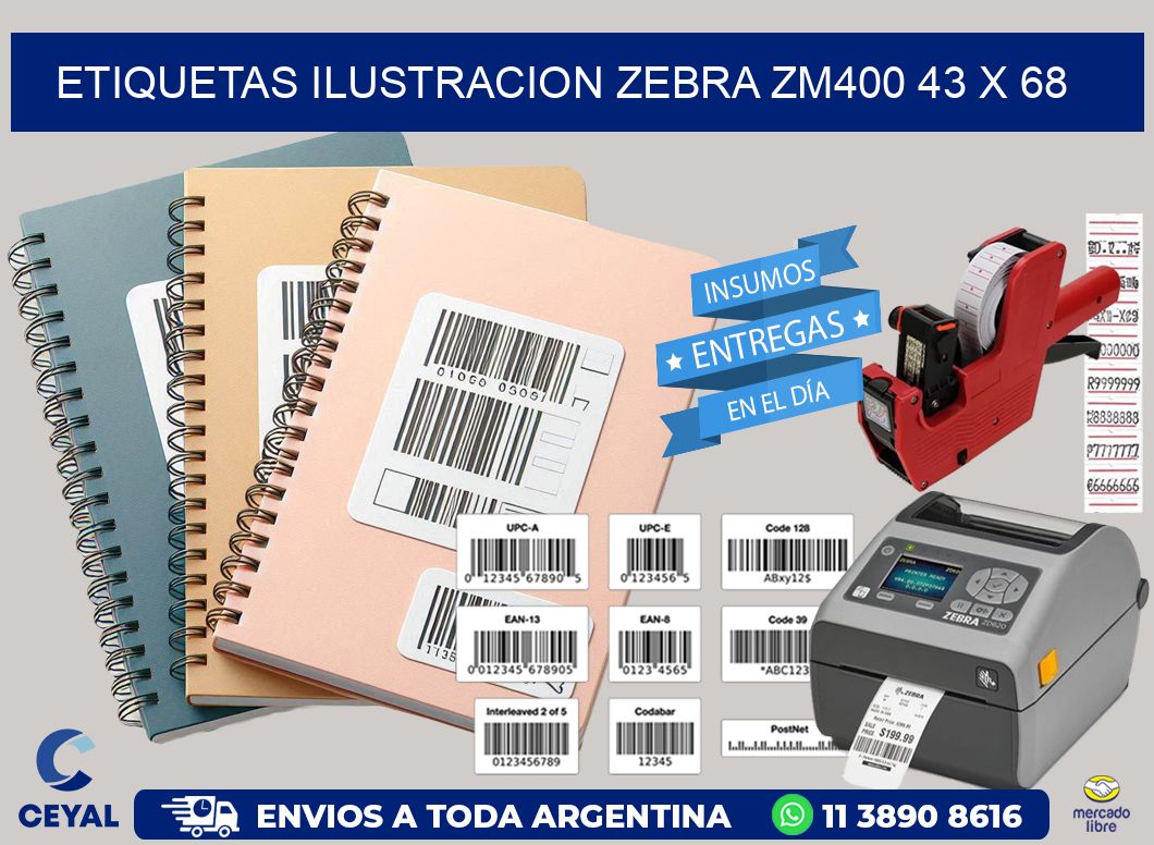 ETIQUETAS ILUSTRACION ZEBRA ZM400 43 x 68