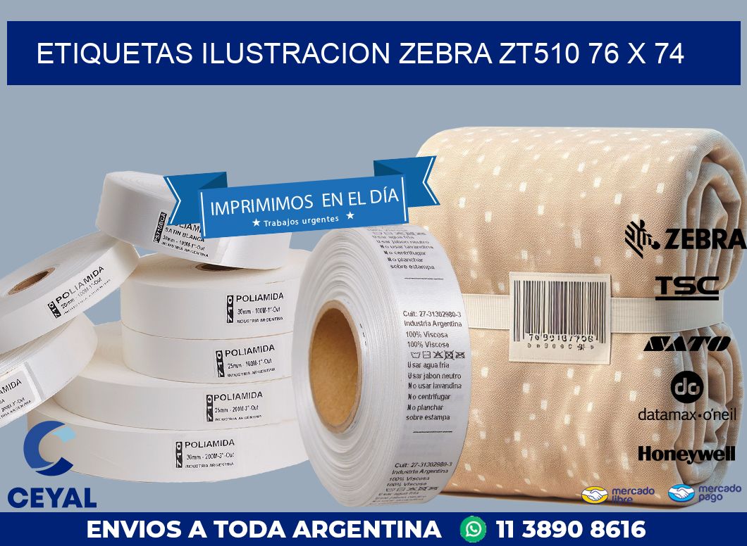 ETIQUETAS ILUSTRACION ZEBRA ZT510 76 x 74