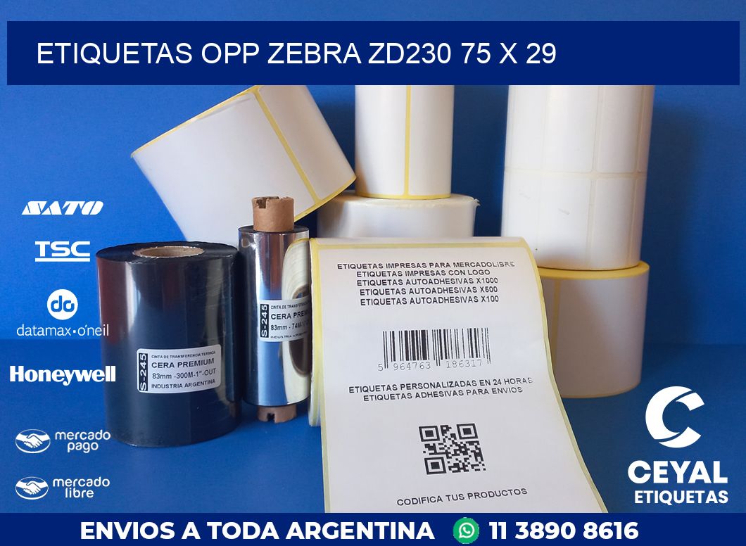 ETIQUETAS OPP ZEBRA ZD230 75 x 29