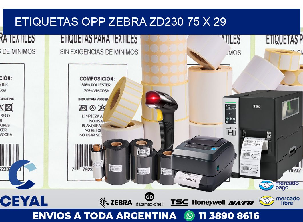 ETIQUETAS OPP ZEBRA ZD230 75 x 29