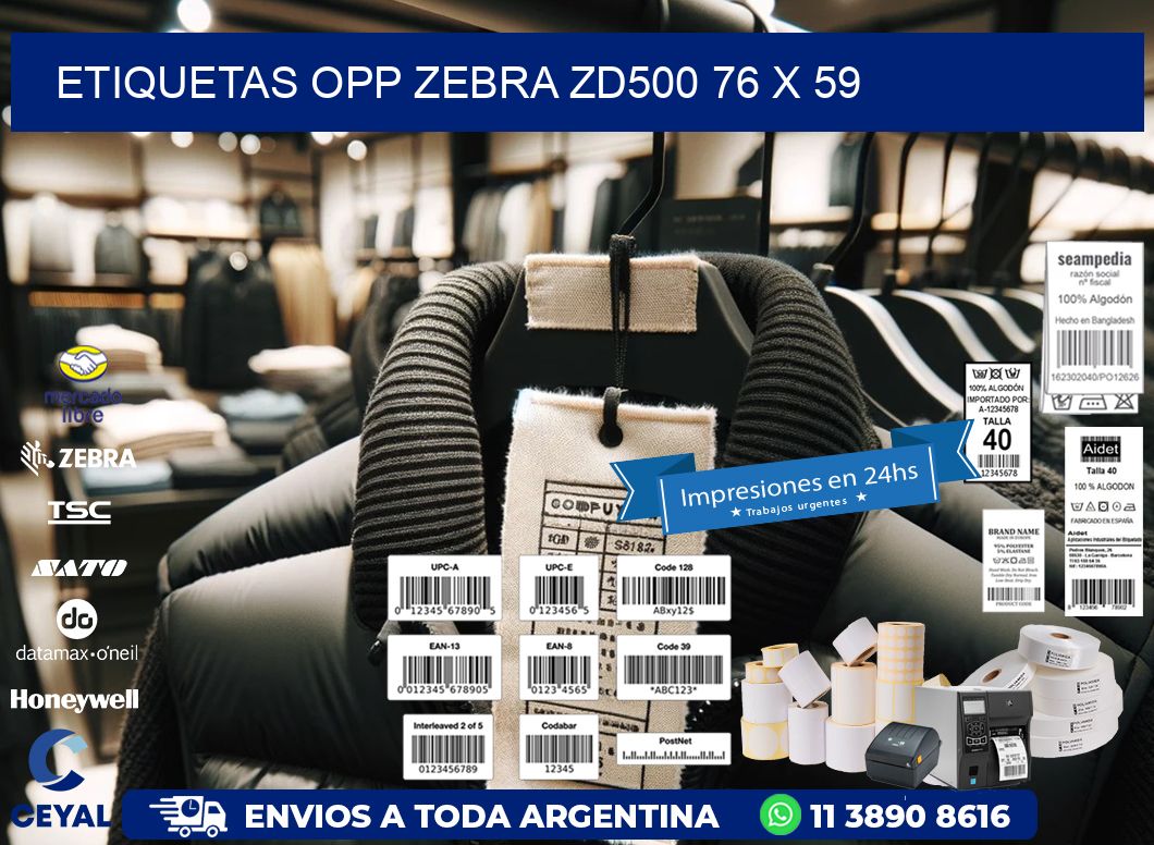 ETIQUETAS OPP ZEBRA ZD500 76 x 59