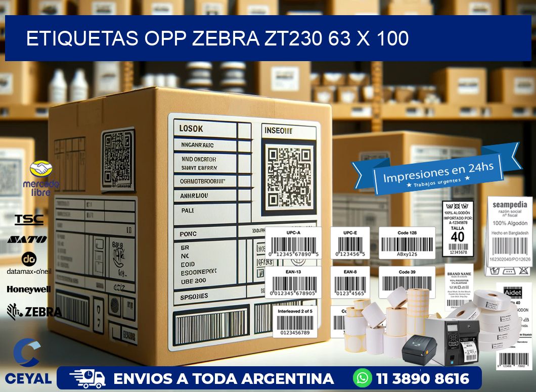 ETIQUETAS OPP ZEBRA ZT230 63 x 100
