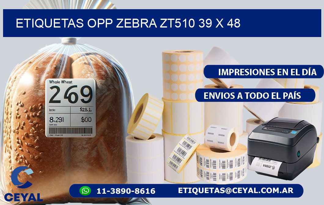 ETIQUETAS OPP ZEBRA ZT510 39 x 48
