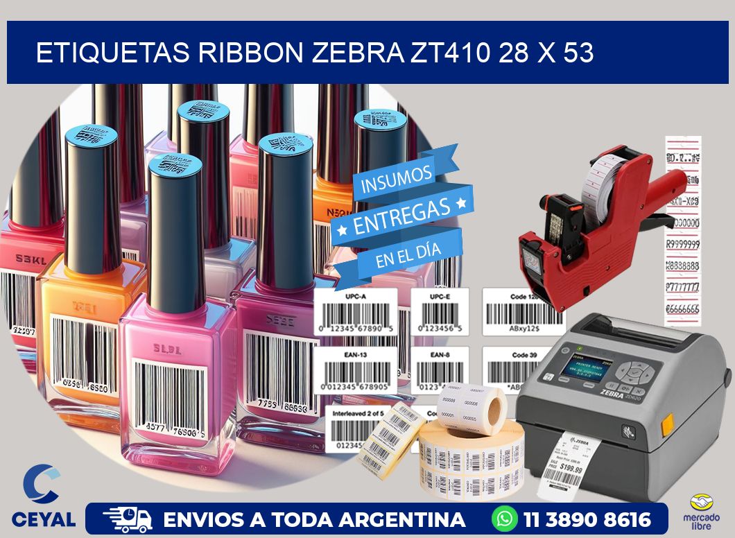ETIQUETAS RIBBON Zebra ZT410 28 x 53