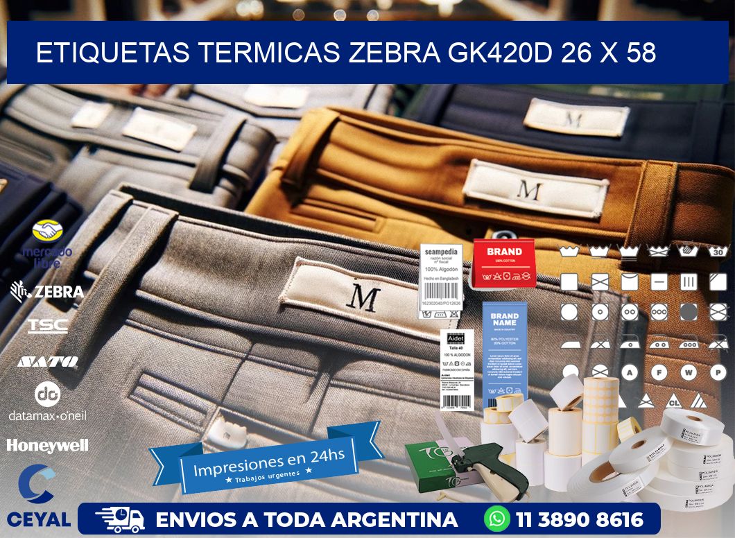 ETIQUETAS TERMICAS ZEBRA GK420D 26 x 58