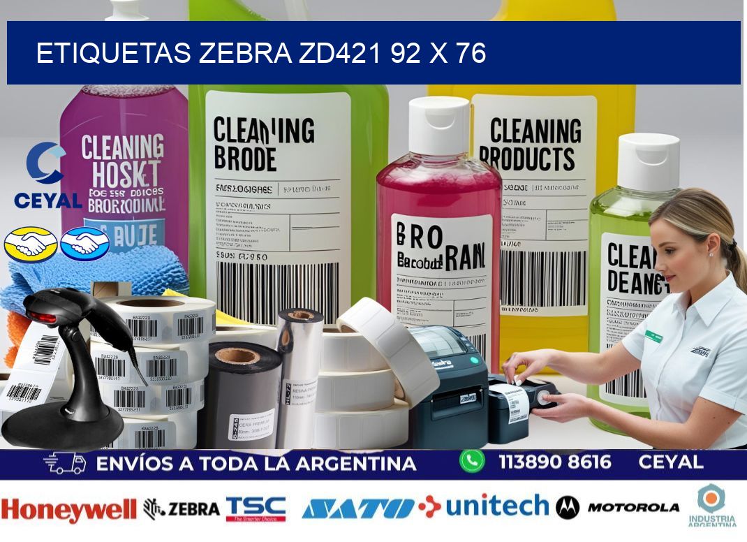 ETIQUETAS Zebra ZD421 92 x 76
