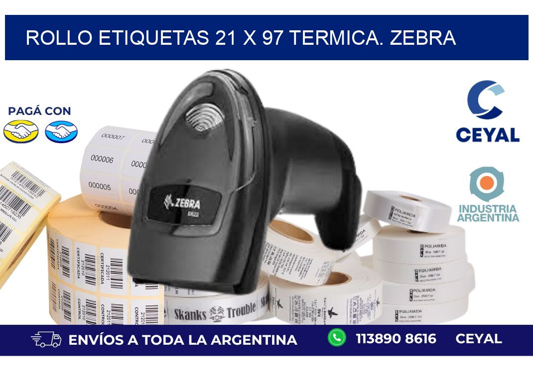 Rollo etiquetas 21 x 97 termica. zebra