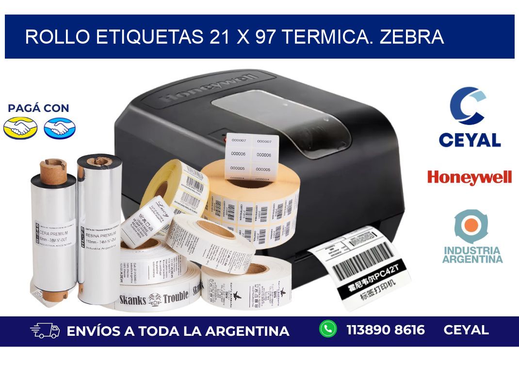 Rollo etiquetas 21 x 97 termica. zebra