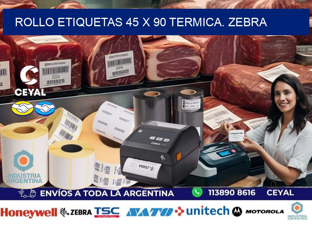 Rollo etiquetas 45 x 90 termica. zebra