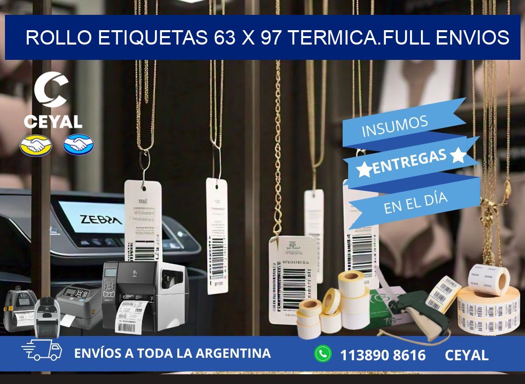 Rollo etiquetas 63 x 97 termica.full envios