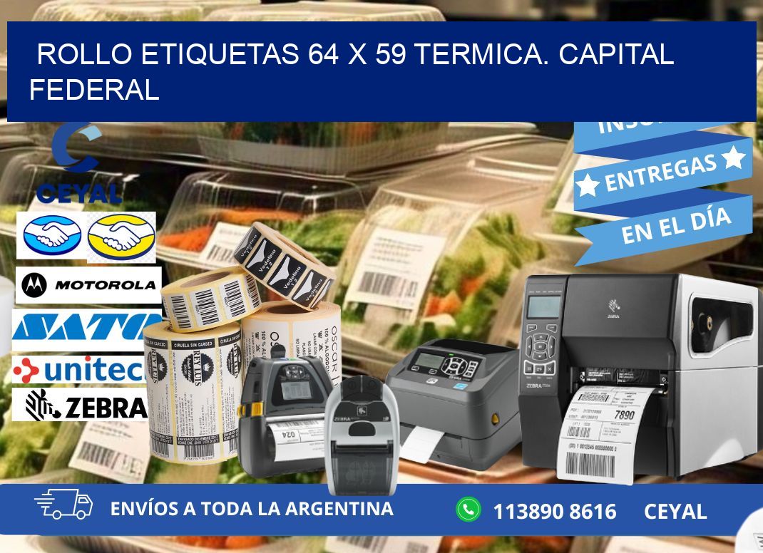 Rollo etiquetas 64 x 59 termica. Capital Federal