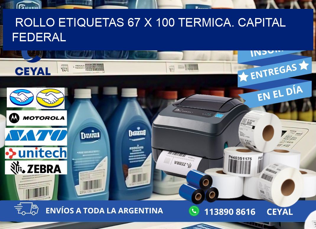 Rollo etiquetas 67 x 100 termica. Capital Federal
