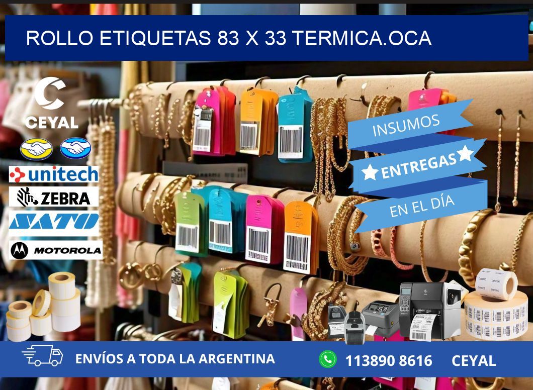 Rollo etiquetas 83 x 33 termica.OCA