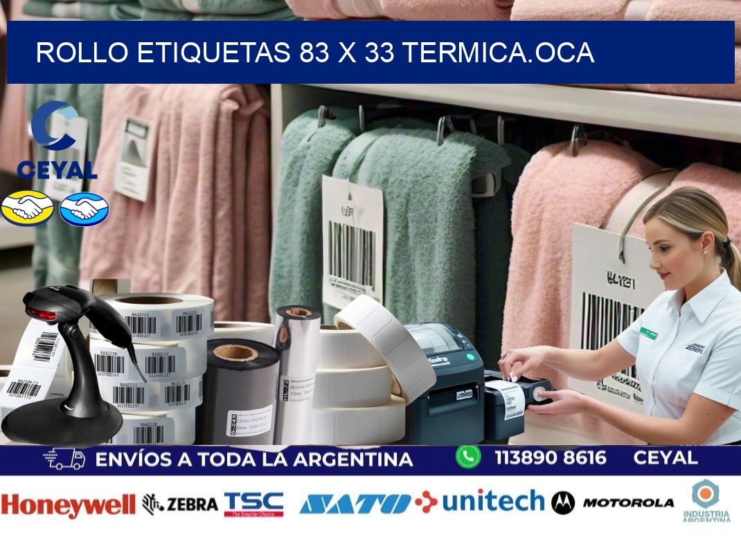 Rollo etiquetas 83 x 33 termica.OCA