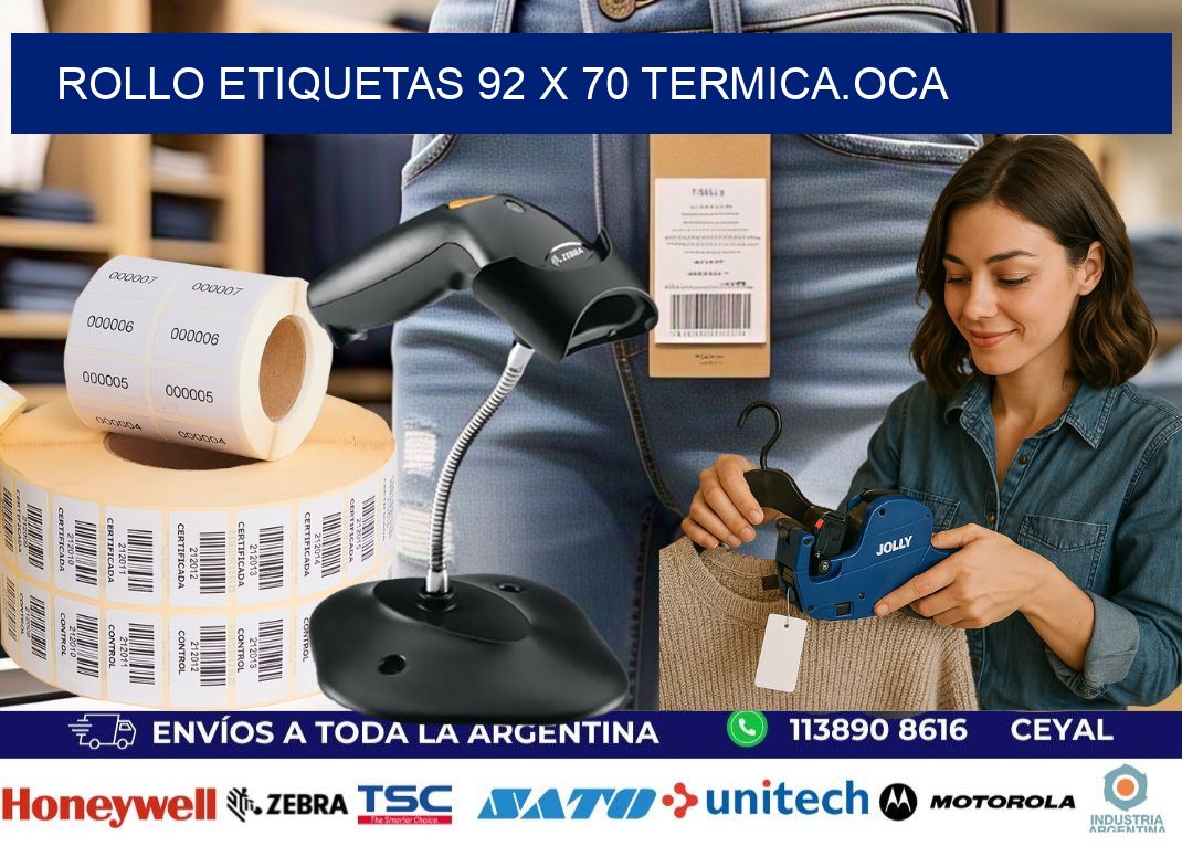 Rollo etiquetas 92 x 70 termica.OCA