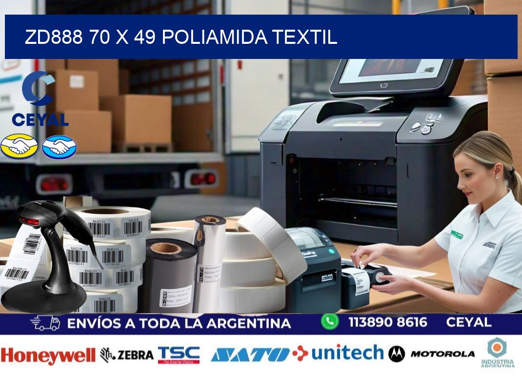 ZD888 70 x 49 POLIAMIDA TEXTIL