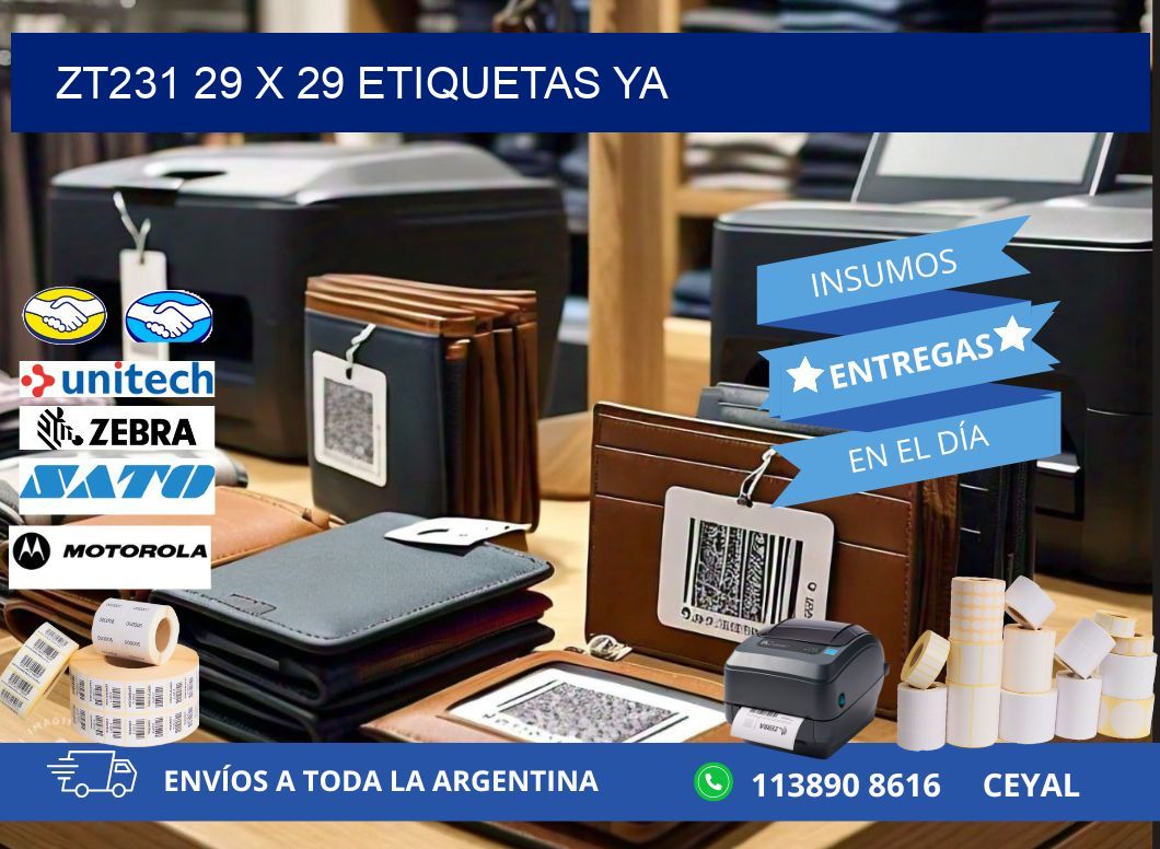 ZT231 29 x 29 ETIQUETAS YA