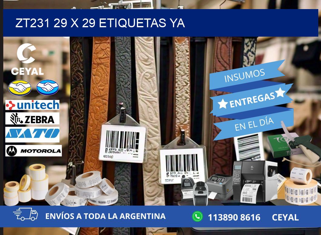 ZT231 29 x 29 ETIQUETAS YA