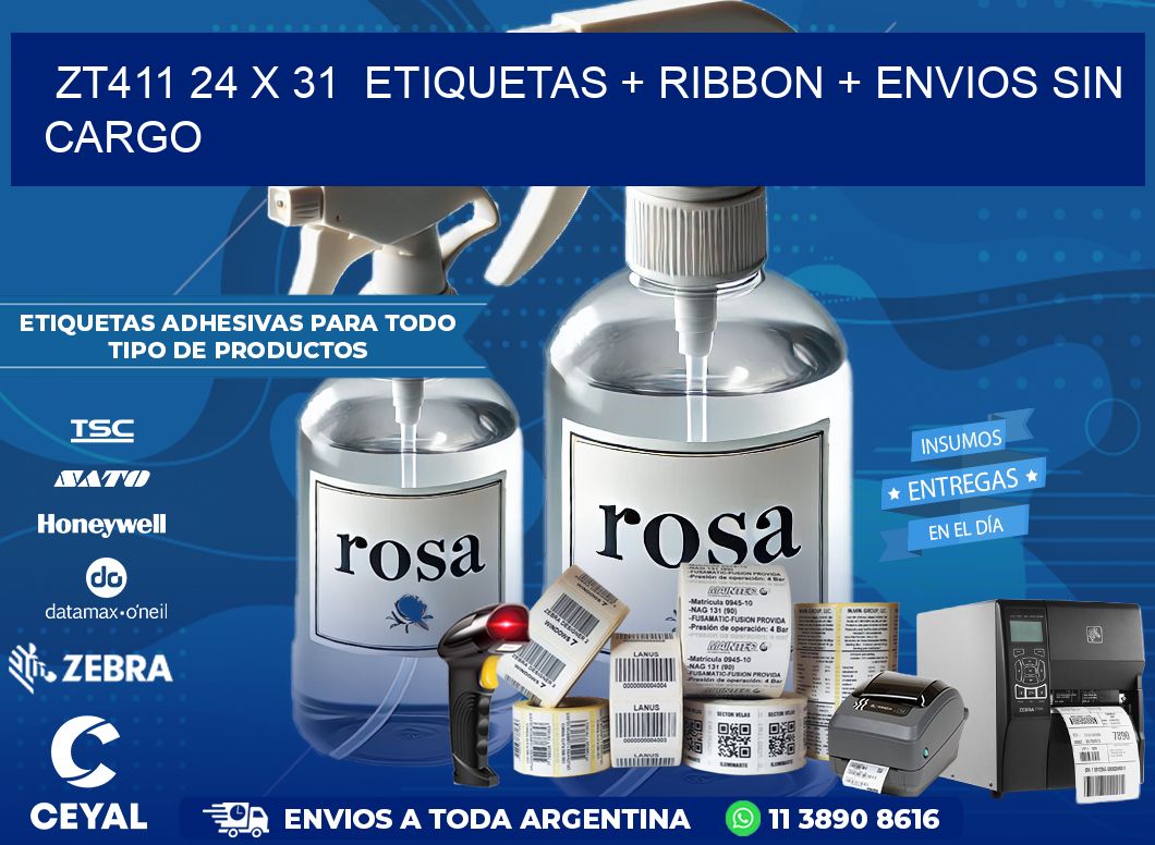 ZT411 24 x 31  etiquetas + ribbon + envios sin cargo