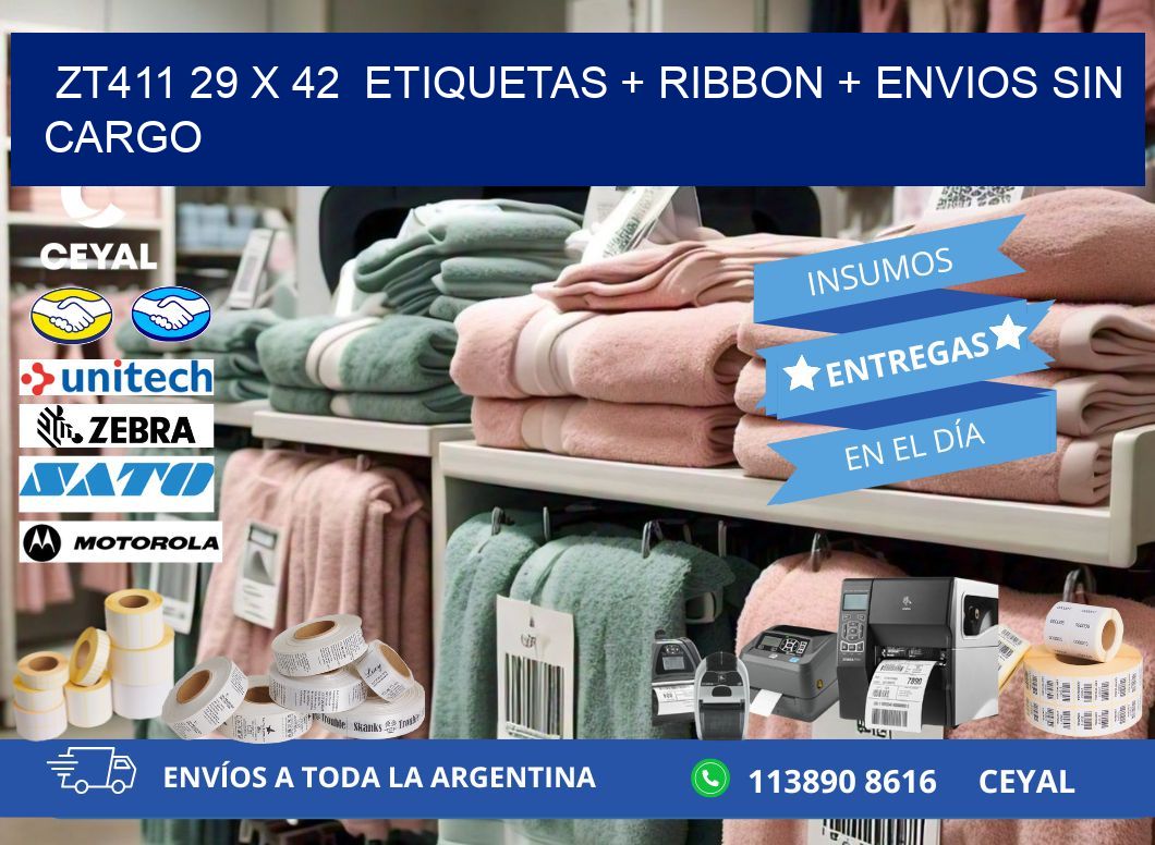 ZT411 29 x 42  etiquetas + ribbon + envios sin cargo