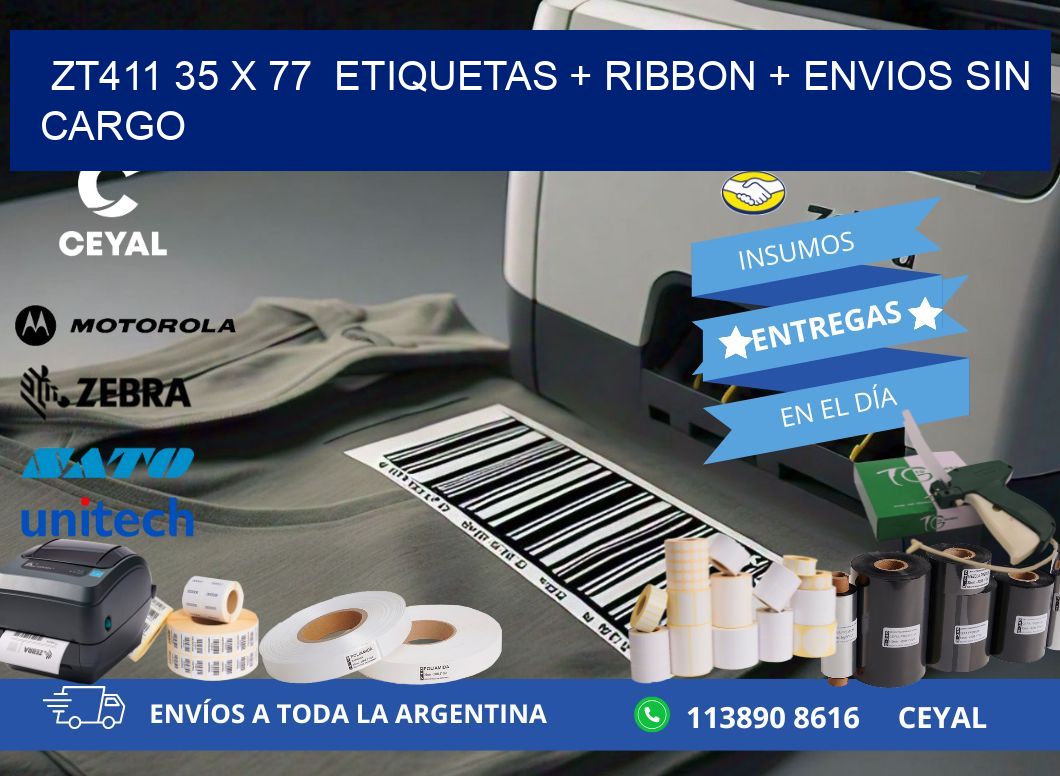 ZT411 35 x 77  etiquetas + ribbon + envios sin cargo