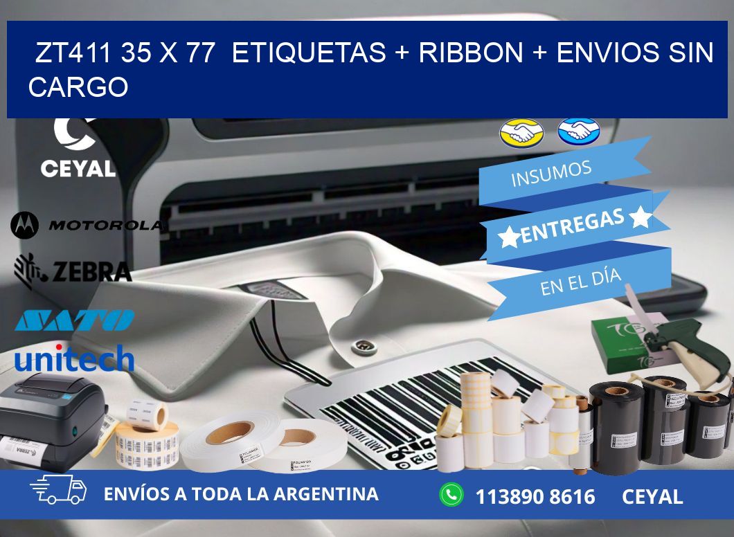 ZT411 35 x 77  etiquetas + ribbon + envios sin cargo