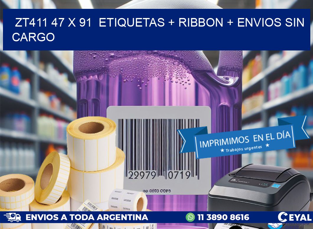 ZT411 47 x 91  etiquetas + ribbon + envios sin cargo