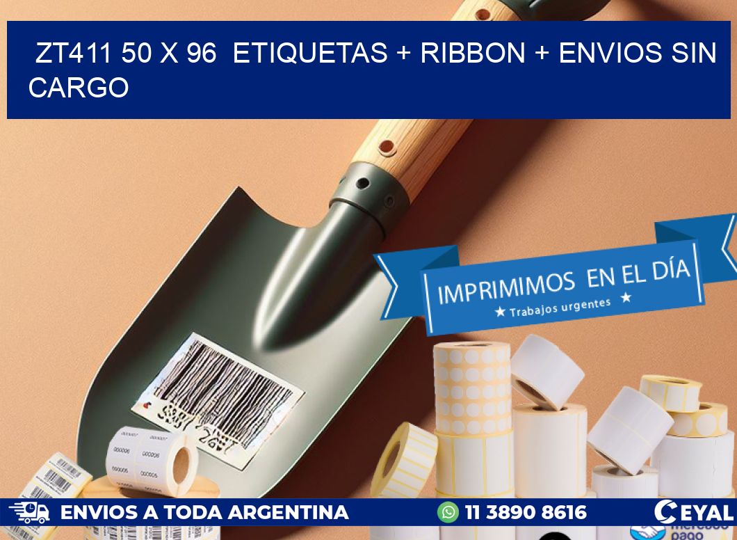 ZT411 50 x 96  etiquetas + ribbon + envios sin cargo