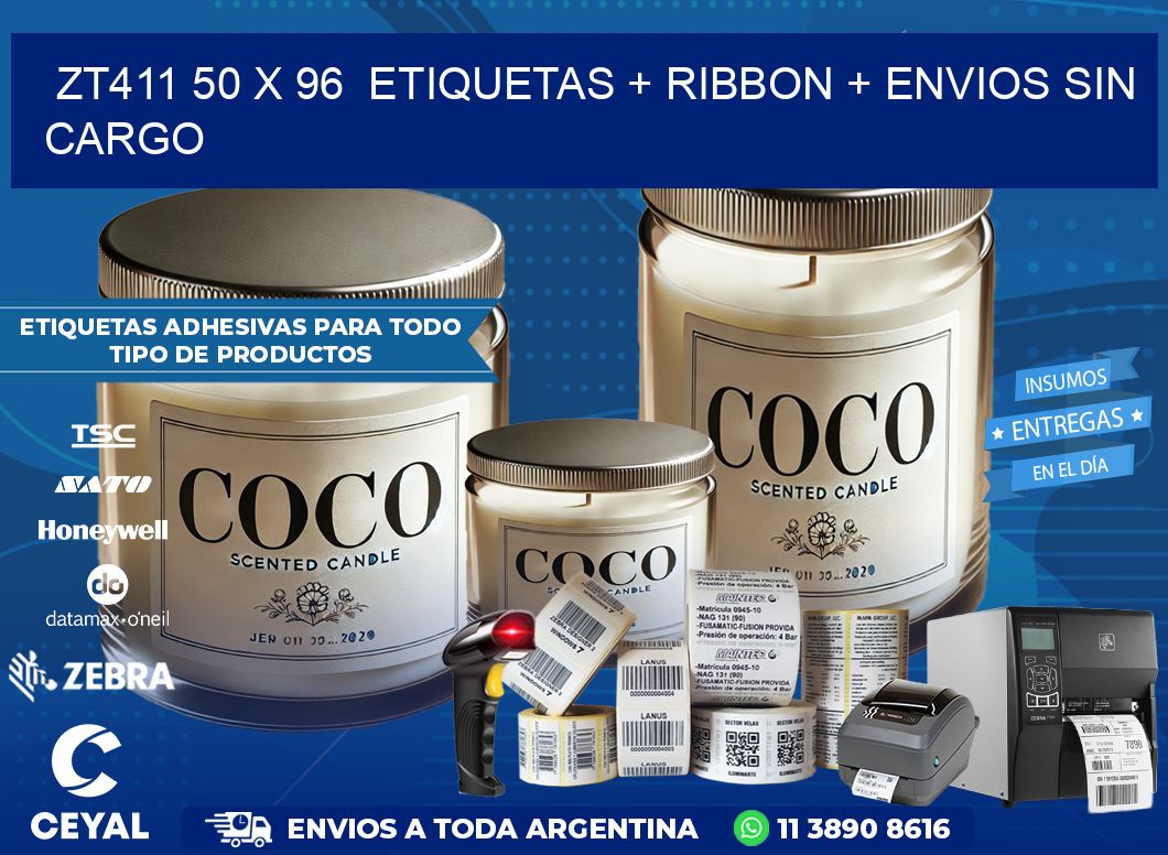 ZT411 50 x 96  etiquetas + ribbon + envios sin cargo