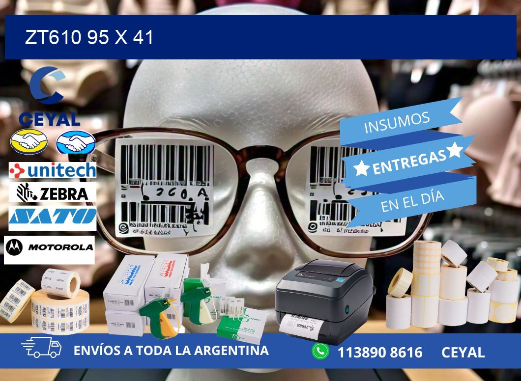 ZT610 95 x 41