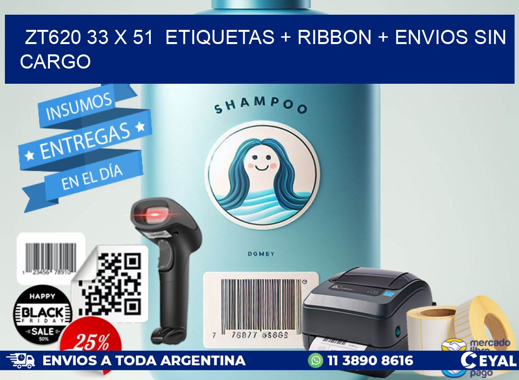 ZT620 33 x 51  etiquetas + ribbon + envios sin cargo