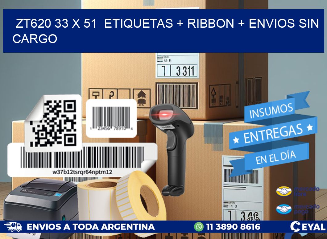 ZT620 33 x 51  etiquetas + ribbon + envios sin cargo
