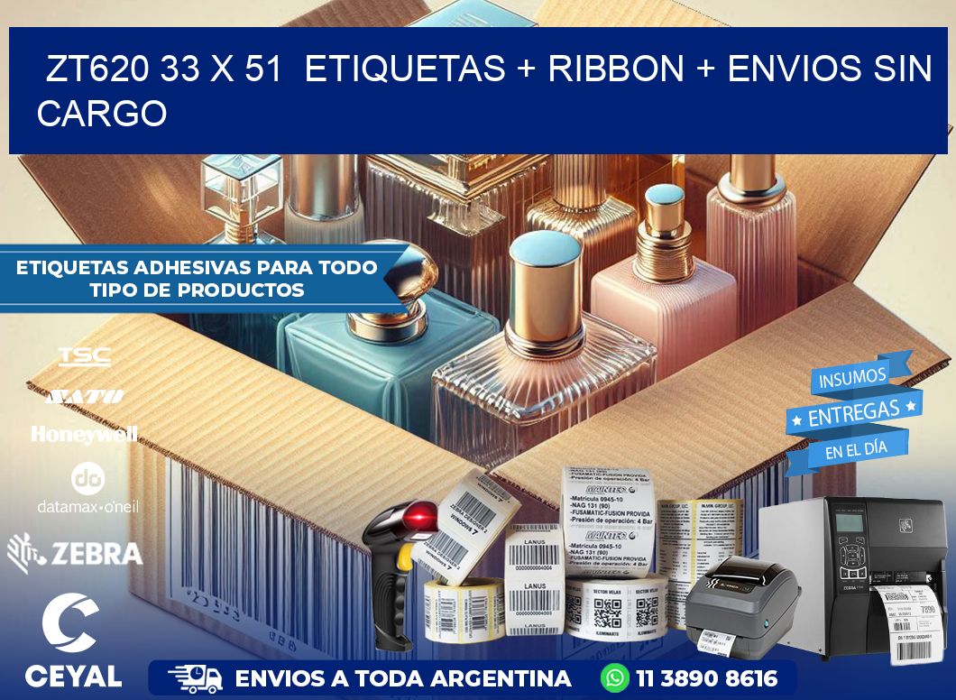 ZT620 33 x 51  etiquetas + ribbon + envios sin cargo