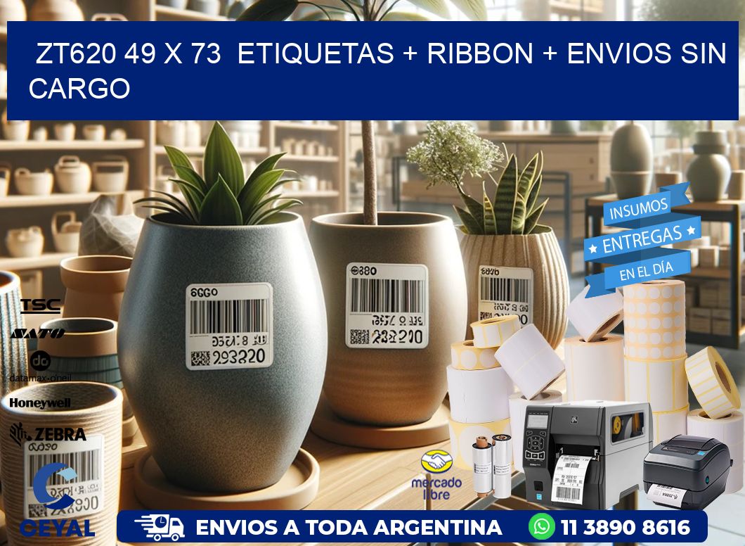 ZT620 49 x 73  etiquetas + ribbon + envios sin cargo