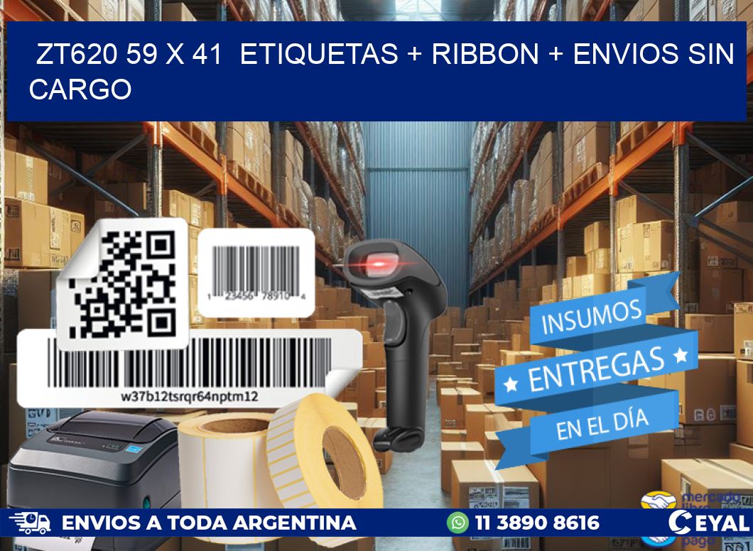 ZT620 59 x 41  etiquetas + ribbon + envios sin cargo