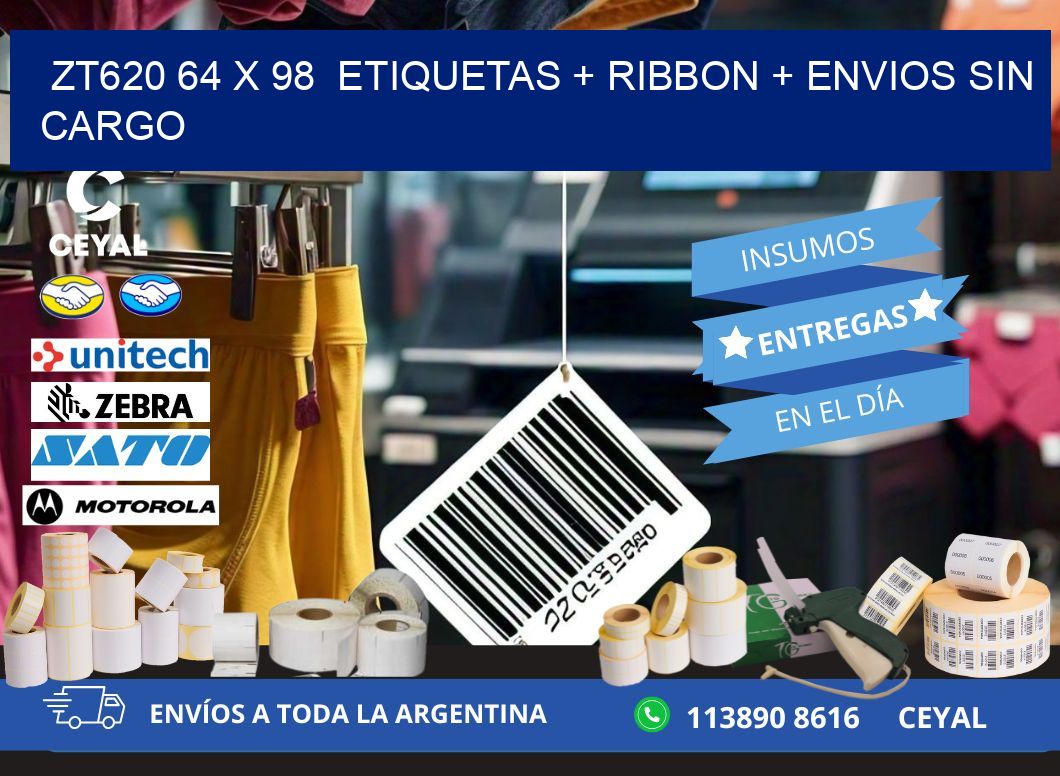 ZT620 64 x 98  etiquetas + ribbon + envios sin cargo